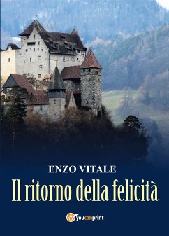 Il ritorno della felicità (eBook, ePUB) - Vitale, Enzo