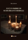 Luci e ombre di sussurranti bisbigli (eBook, ePUB)