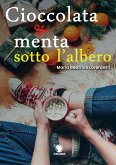 Cioccolata e menta sotto l'albero (eBook, ePUB)