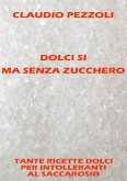 Dolci si ma senza zucchero (eBook, ePUB)