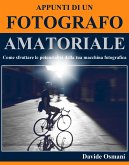 Appunti di un fotografo amatoriale (eBook, ePUB)