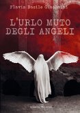 L'urlo muto degli angeli (eBook, ePUB)