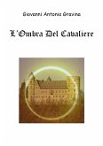L'Ombra Del Cavaliere (eBook, ePUB)