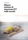 Misure minime di sicurezza ICT nelle scuole (eBook, PDF)