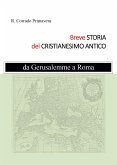 Breve Storia del Cristianesimo Antico (eBook, ePUB)