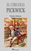 Il circolo Pickwick (Italian Edition) (eBook, ePUB)