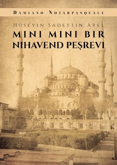 Mini Mini Bir Nihavend Peşrevi (eBook, ePUB) - Notarpasquale, Damiano