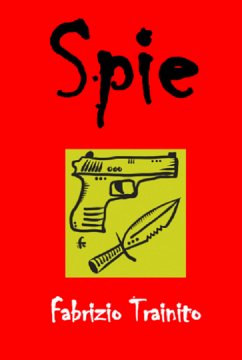 Spie (eBook, ePUB) - Trainito, Fabrizio