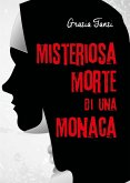 Misteriosa morte di una monaca (eBook, ePUB)