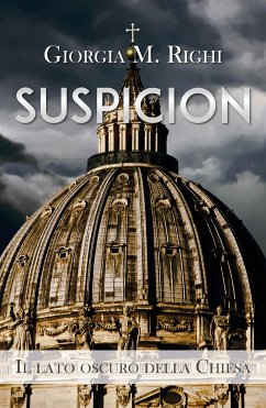 SUSPICION. Il lato oscuro della Chiesa (eBook, ePUB) - M. Righi, Giorgia