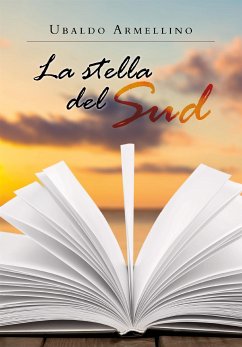 La stella del Sud (eBook, ePUB) - Armellino, Ubaldo