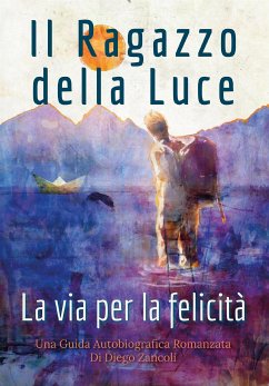 Il Ragazzo della Luce (eBook, ePUB) - Zancoli, Diego