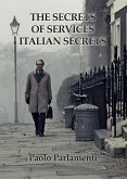 The secrets of Italian secret services (eBook, ePUB)