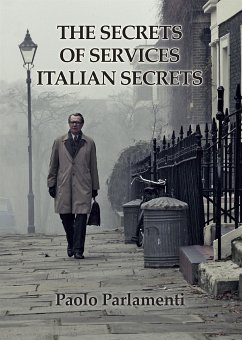 The secrets of Italian secret services (eBook, ePUB) - Parlamenti, Paolo