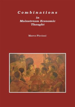 Combinations in Mainstream Economic Thought (eBook, PDF) - Piccioni, Marco