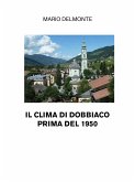 Il Clima Di Dobbiaco Prima Del 1950 (eBook, ePUB)