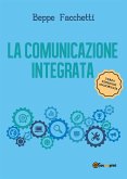 La comunicazione integrata (eBook, ePUB)