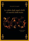 666 - La caduta degli angeli ribelli e il marchio della Bestia (eBook, ePUB)
