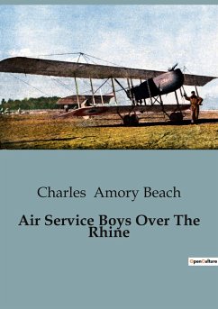 Air Service Boys Over The Rhine - Amory Beach, Charles