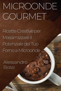 Microonde Gourmet - Bossi, Alessandro