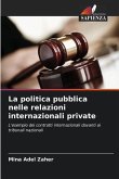 La politica pubblica nelle relazioni internazionali private