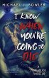 I Know When You're Going To Die - Bild 1
