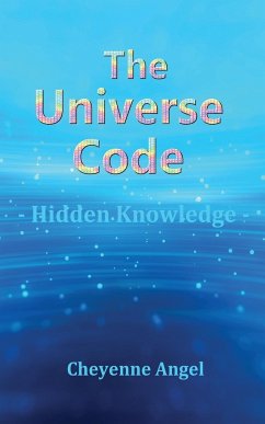 The Universe Code - Hidden Knowledge - Angel, Cheyenne