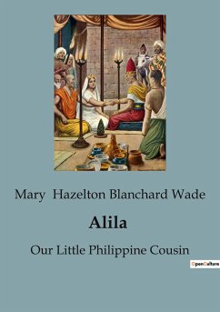 Alila - Hazelton Blanchard Wade, Mary