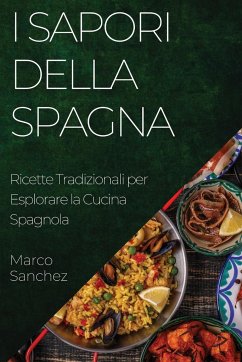 I Sapori della Spagna - Sanchez, Marco