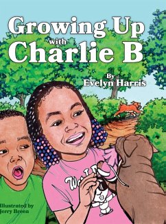 Growing Up with Charlie B - Harris, Evelyn