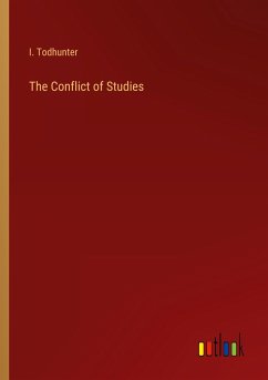 The Conflict of Studies - Todhunter, I.