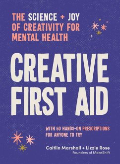 Creative First Aid - Marshall, Caitlin; Rose, Lizzie