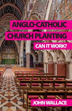 Anglo-Catholic Church Planting - Wallace, John