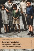 Posguerras civiles europeas, 1939-1950 Posguerras civiles europeas, 1939-1950