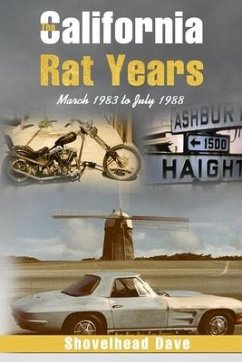 The California Rat Years: March 1983 to July 1988 - Dave, Shovelhead