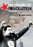 Reformism or Revolution