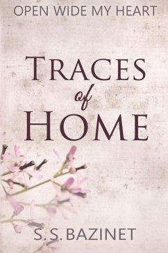 Traces Of Home - Bazinet, S S