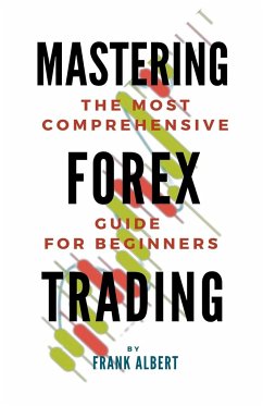 Mastering Forex Trading - Albert, Frank