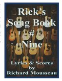 Rick's Song Book # Nine