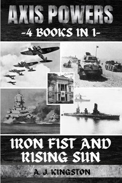Axis Powers: Iron Fist And Rising Sun - Kingston, A. J.