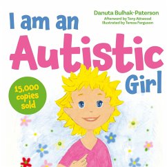 I am an Autistic Girl - Bulhak-Paterson, Danuta