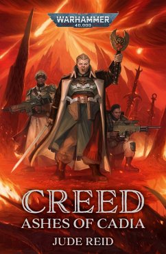 Creed: Ashes of Cadia - Reid, Jude