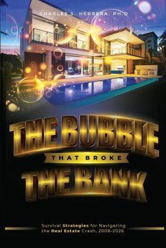 The Bubble That Broke The Bank - Herrera, Charles S