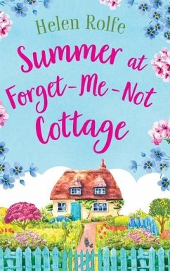 Summer at Forget-Me-Not Cottage - Rolfe, Helen