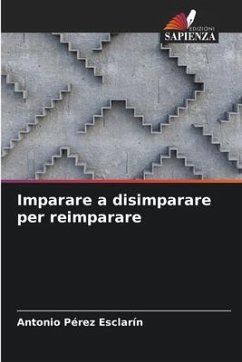 Imparare a disimparare per reimparare - Pérez Esclarín, Antonio