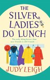 The Silver Ladies Do Lunch