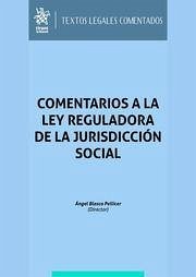 Comentarios a la Ley Reguladora de la Jurisdicción Social 2023