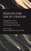 Insights for the 21st Century: Engagement, Action, and Global Impact for the Christian Community
