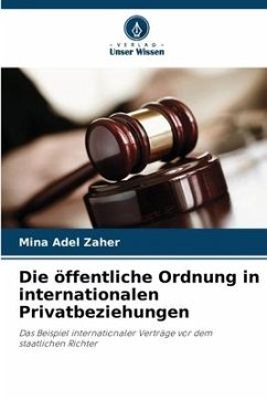 Die öffentliche Ordnung in internationalen Privatbeziehungen - Adel Zaher, Mina