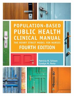 Population-Based Public Health Clinical Manual, Fourth Edition - Schoon, Patricia M.; Porta, Carolyn M.